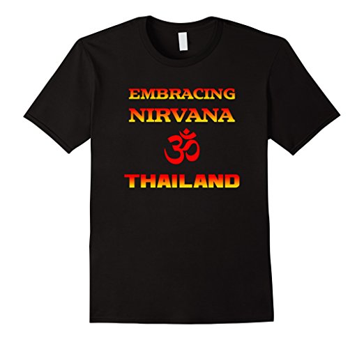 Embracing Nirvana Thailand T-Shirt